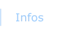 Infos